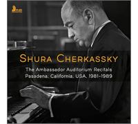 Shura Cherkassky - The Ambassador Auditorium Recitals, 1981-1989