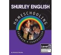 Shurley English Homeschool Kit: Level 6 Grammar Composition