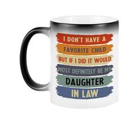 Shurzzesj 350ml Heat Changing Ceramic Mugs, I Don't Have A Favourite Child Mug Daughter in Law Mug, Funny Cups for Women, Son in Law Mug, Novelty Ceramic Coffee Cups, Novelty Mugs for Men Funny