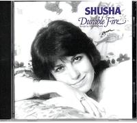 SHUSHA - DURABLE FIRE