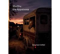 ShuShu the Appaloosa