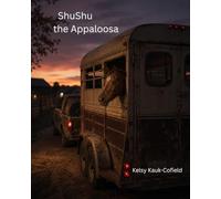 ShuShu the Appaloosa
