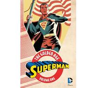 Shuster, Joe - Superman The Golden Age TP Vol 1