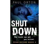 Shut Down: 4 (Ryan Jacobs)