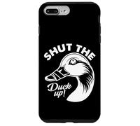 Shut The Duck Up Case for iPhone 7 Plus/8 Plus