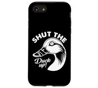 Shut The Duck Up Case for iPhone SE (2020) / 7/8