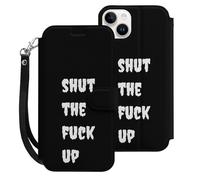 Shut The Fuk Up Cell Phone Front Flip Case Compatible with iPhone 15/15 Plus/15 Pro/15 Pro Max Soft Protective Shell