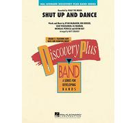 Shut Up and Dance - Concert Band/Harmonie - SCORE