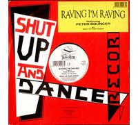 Shut Up And Dance - Raving I'm Raving (1992) [12" Vinyl]