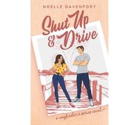 Shut Up and Drive: A Closed-Door Rom Com (Wayfinder Series)