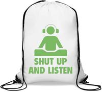 Shut Up and Listen Slogan Headphones Gym Sack Casual Drawstring Bag White