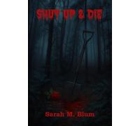 Shut Up & Die: 1