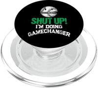 Shut Up Im Doing Game Changer Baseball Lover Humor PopSockets PopGrip for MagSafe