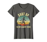 Shut Up I'm not Almost There T-Shirt, Women, Asphalt Grey, Medium