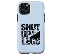 Shut Up Legs Mountain Biker Uphill Climb Cycling Case for iPhone 11 Pro