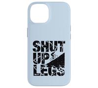 Shut Up Legs Mountain Biker Uphill Climb Cycling Case for iPhone 14