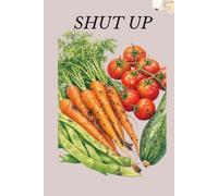 Shut Up, Let's cook