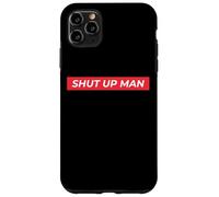 Shut Up Man Joe Biden 2020 Presidential Debate Quote Biden Case for iPhone 11 Pro Max