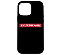 Shut Up Man Joe Biden 2020 Presidential Debate Quote Biden Case for iPhone 13 Pro Max