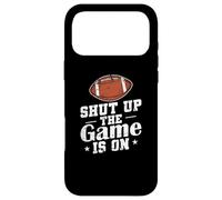 Shut up the Game is on American Football Case for iPhone 17 Pro Max