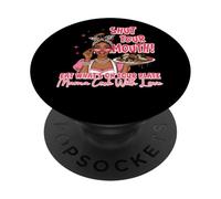 Shut Your Mouth Eat What's On Plate Mama PopSockets Adhesive PopGrip