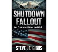 Shutdown Fallout: Key Programs Hitting the Brink