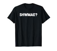 Shwmae How are you in Cymraeg Welsh T-Shirt