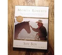 Shy Boy: The Horse Who Came in from the Wild