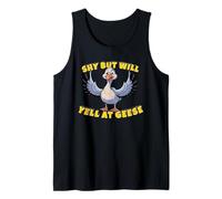 Shy But Will Yell at Geese Funny Introvert Humor Quote Tank Top
