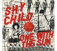 Shy Child - One With The Sun [Us Import]
