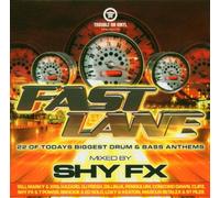 Shy Fx - Fast Lane (Mixed By Shy Fx)