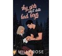 Shy Girls Can't Date Bad Boys: YA Romance Illustrated Cover Edition: 4 (Shy Girls Sweet Romances)
