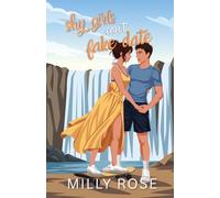 Shy Girls Can't Fake Date: YA Romance Illustrated Cover Edition: 5 (Shy Girls Sweet Romances)
