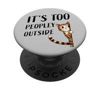 Shy Little Kitty Doding Small Talk, It's Too PEOPLEY Outside PopSockets Adhesive PopGrip