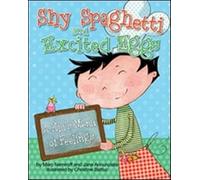 Shy Spagetti and Excited Eggs: A Kid's Menu of Feelings