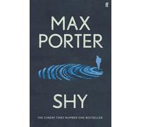 Shy: The inspiration for the major film 'Steve' by Max Porter Hardcover Book