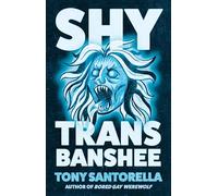 Shy Trans Banshee: The supernatural mystery that's an absolute scream