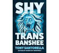 Shy Trans Banshee : The supernatural mystery that's an absolute scream