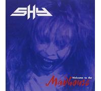 Shy - Welcome to the Madhouse