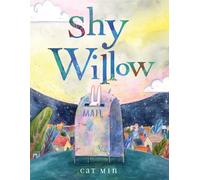 Shy Willow