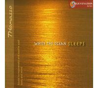 Shyan Kishore, Aman Shahi,Ralph Thomas - While the Ocean Sleeps