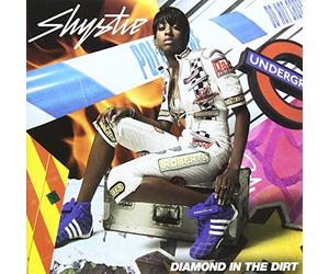 Shystie - Diamond In The Dirt