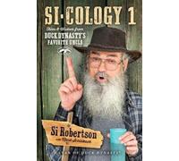 [(Si-Cology 1: Tales and Wisdom from Duck Dynasty S Favorite Uncle)] [Author: Si Robertson] published on (January, 2015)