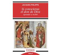 Si conocieras el don de Dios : aprender a recibir