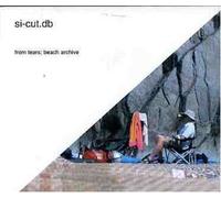 Si-Cut DB - From Tears : Beach Archive
