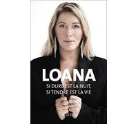 Si dure est la nuit, si tendre est la vie