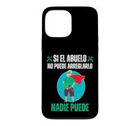 Si El Abuelo No Puede Arreglarlo Nadie Puede Case for iPhone 13 Pro Max