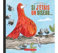 Si j'etais un oiseau