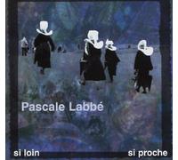 "Si Loin, Si Proche"