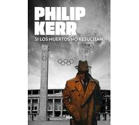 Si los muertos no resucitan (Serie Negra)